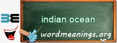 WordMeaning blackboard for indian ocean